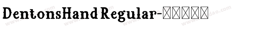 DentonsHand Regular字体转换